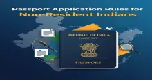Passport Application Rules for NRIs
