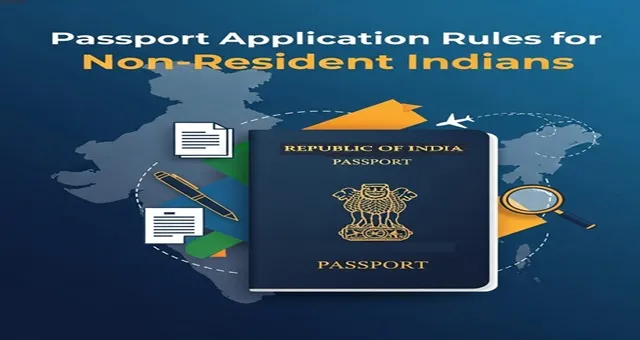 Passport Application Rules for NRIs